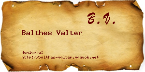 Balthes Valter névjegykártya